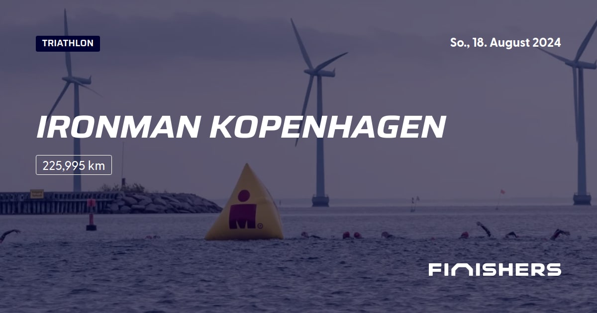 🏃 Ironman Kopenhagen 2024 Alle Strecken, Ergebnis und Anmeldeinfos