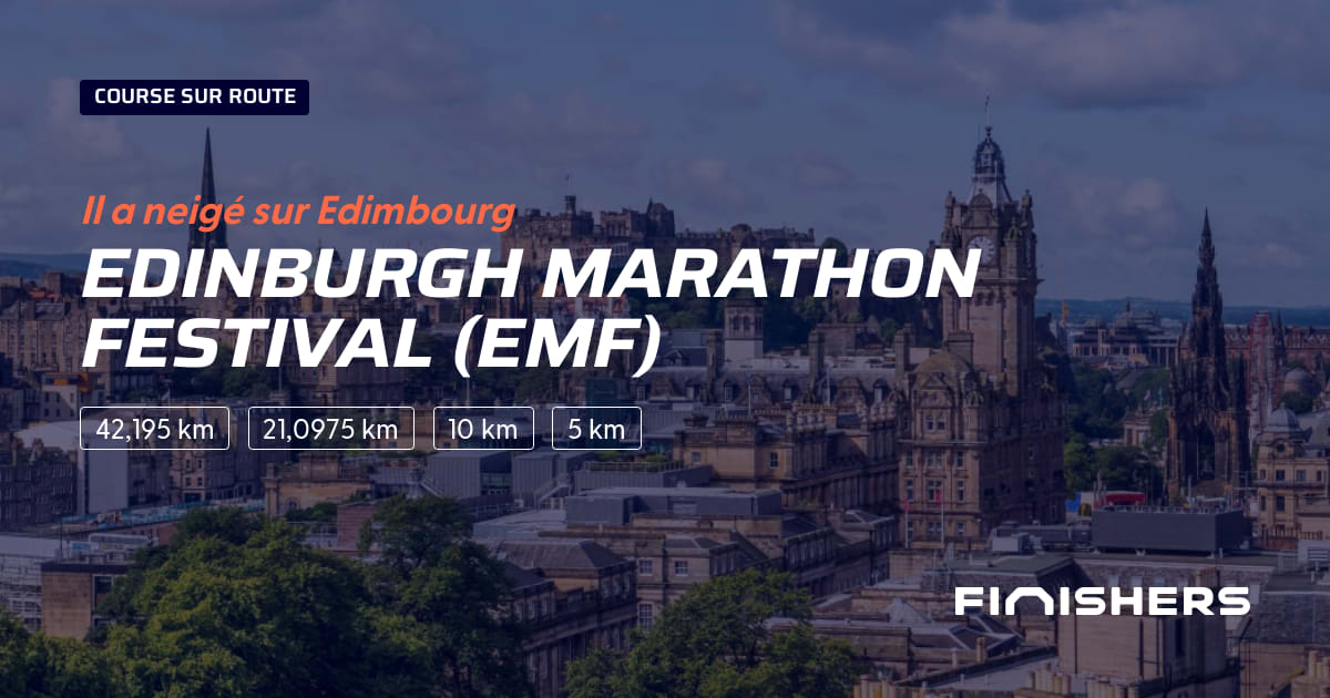 🏃 Edinburgh Marathon Festival (EMF) 2024 Parcours, inscriptions