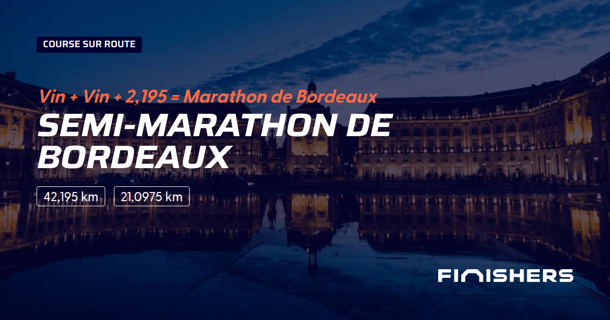 🏃 Marathon de Bordeaux Métropole 2023 Parcours, inscriptions