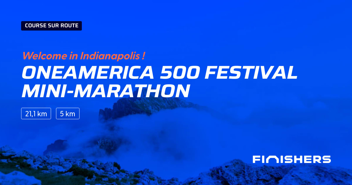 🏃 OneAmerica 500 Festival MiniMarathon 2024 Parcours, inscriptions