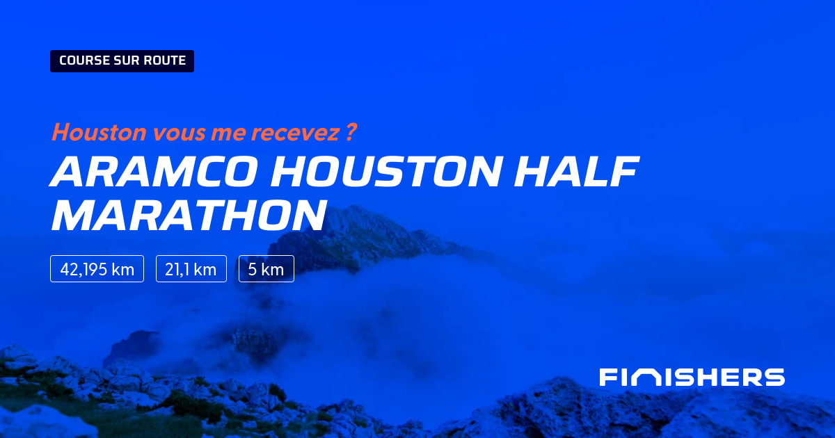 🏃 Aramco Houston Half Marathon 2024 Parcours, inscriptions