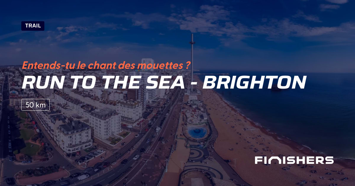 🏃 Run to the Sea Brighton 2024 Parcours, inscriptions & résultats