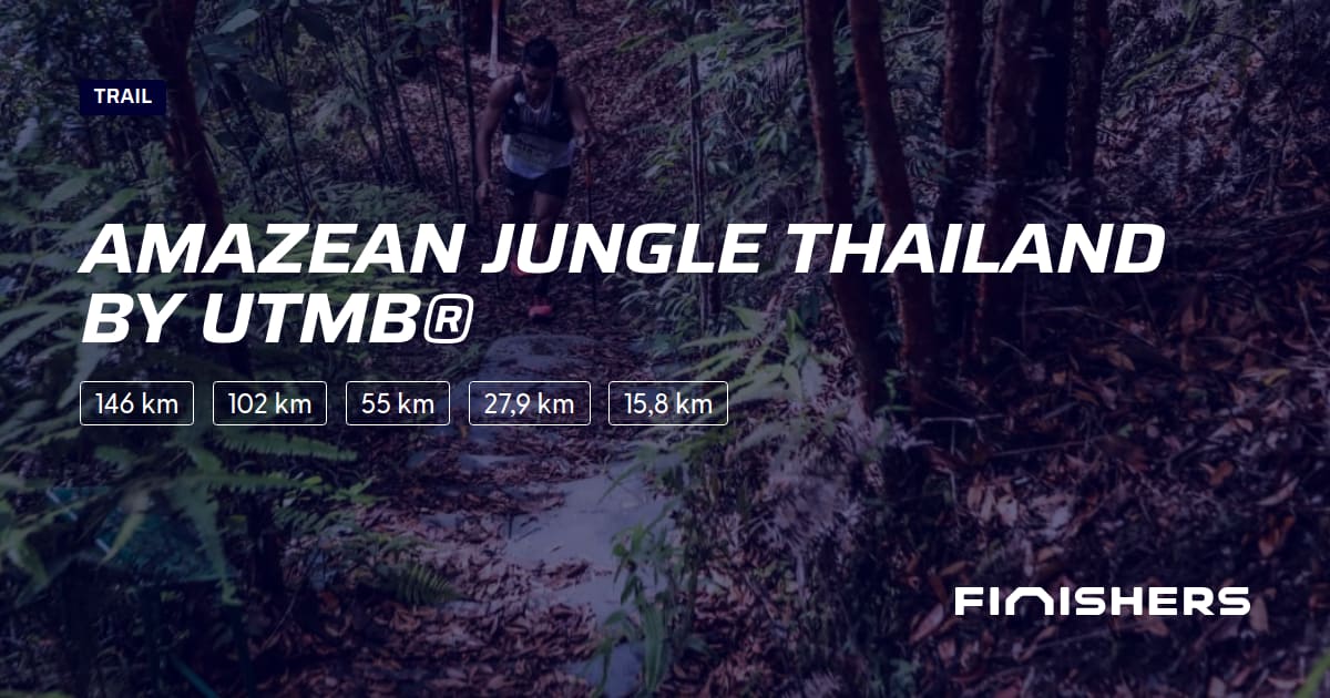 🏃 Amazean Jungle Thailand by UTMB® 2025 Parcours, inscriptions