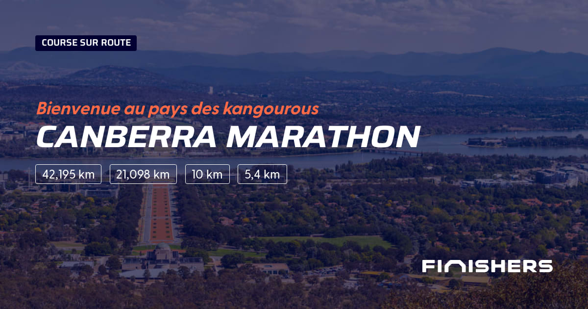 🏃 Canberra Marathon 2024 Parcours, inscriptions & résultats Finishers