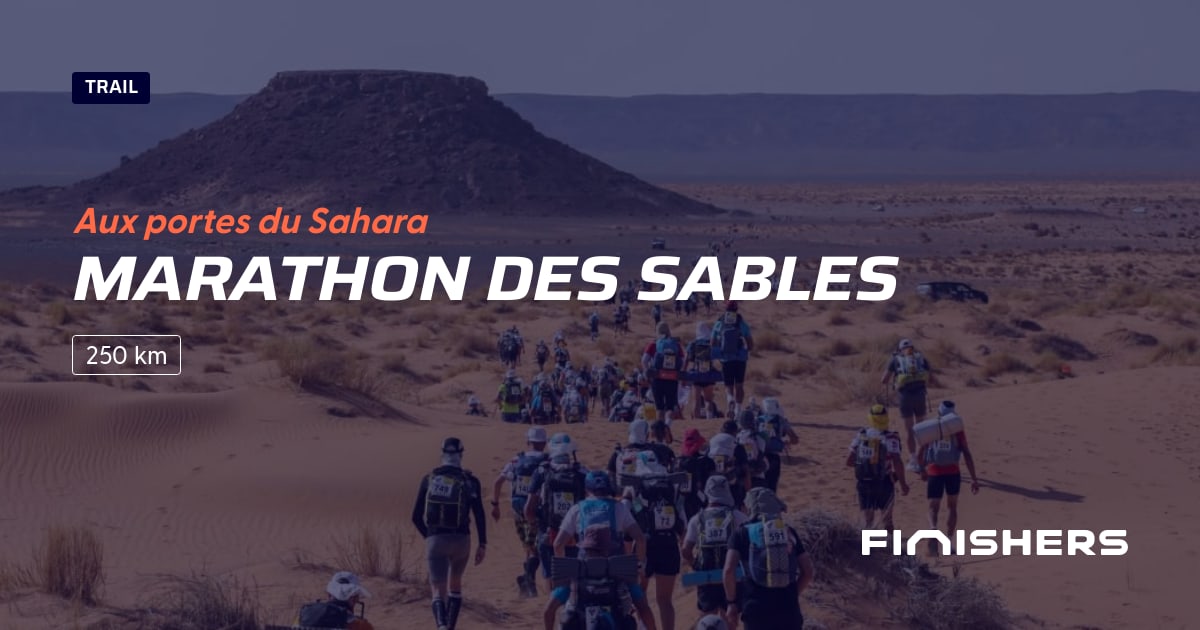 🏃 Marathon des Sables 2025 Parcours, inscriptions & résultats Finishers