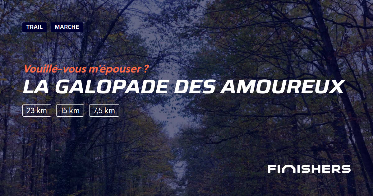 🏃 La galopade des amoureux 2025 Parcours, inscriptions & résultats
