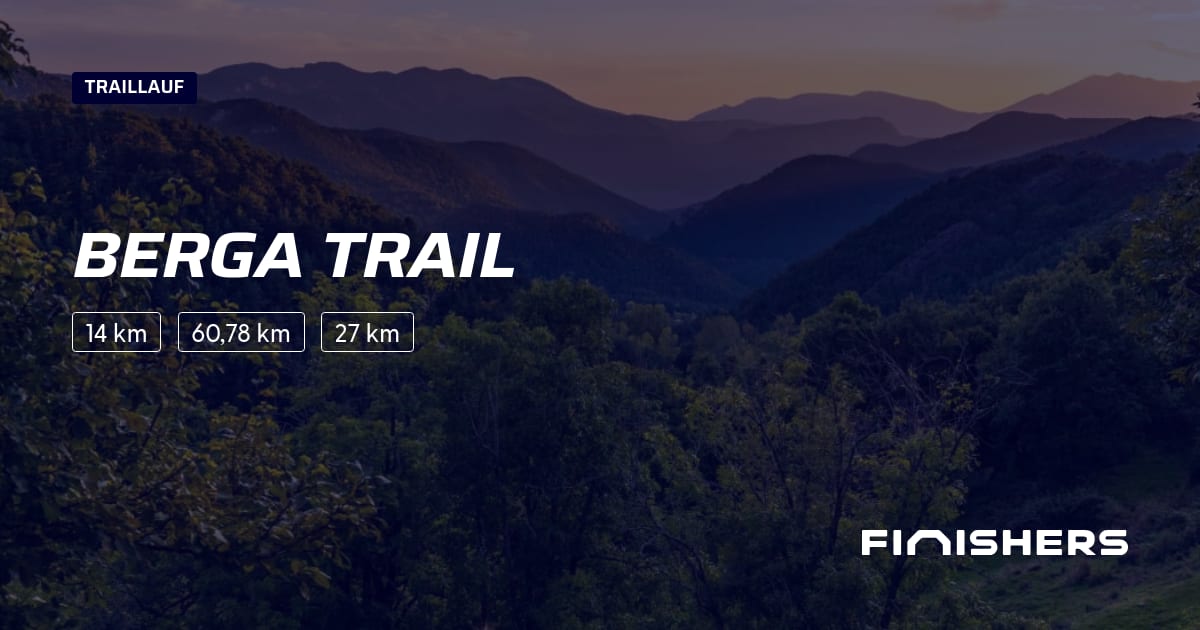 🏃 Berga Trail 2026 - Alle Strecken-, Ergebnis- und Anmeldeinfos | Finishers