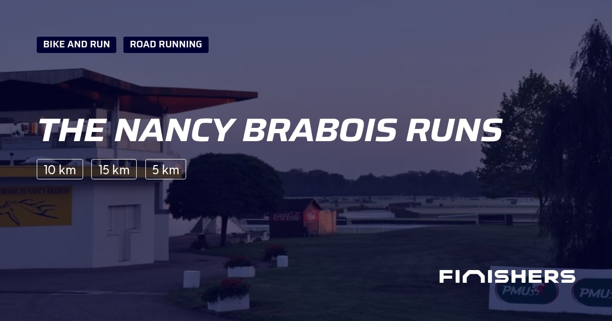🏃 The Nancy Brabois Runs 2027 - All the information about the race and ...