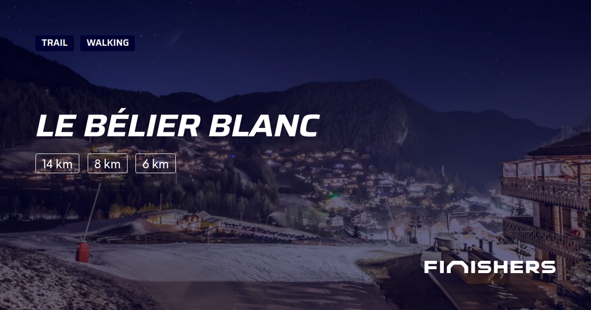🏃 Le Bélier Blanc 2025 All the information about the race and