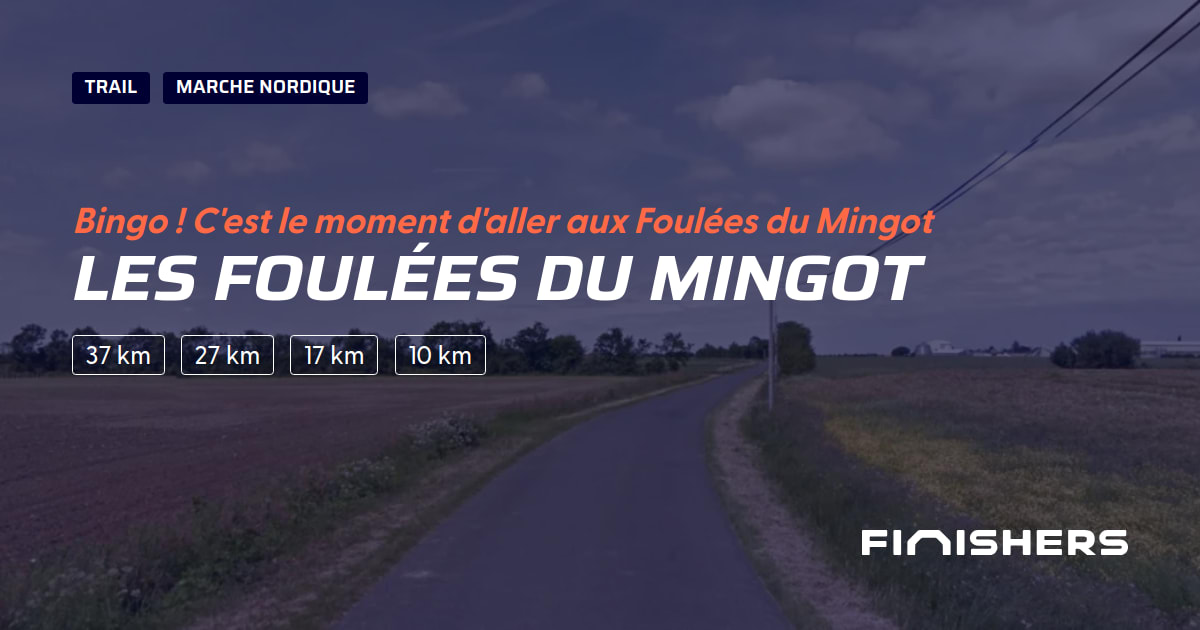 🏃 Les Foulées du Mingot 2025 Parcours, inscriptions & résultats