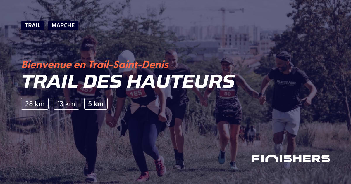 🏃 Trail des Hauteurs 2024 Parcours, inscriptions & résultats Finishers