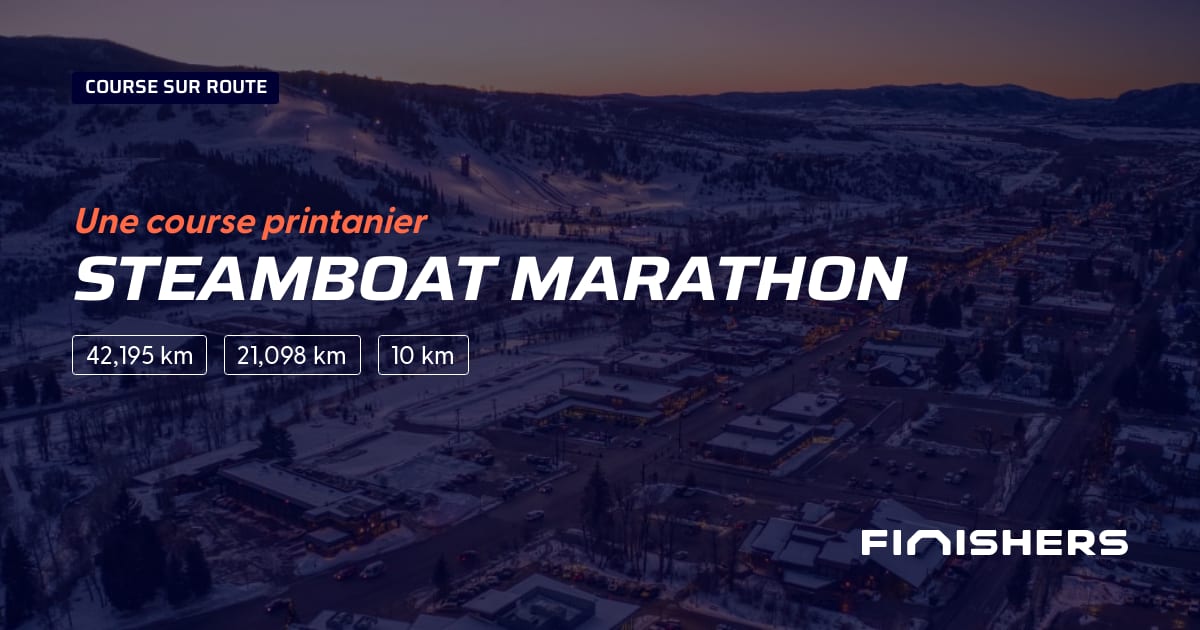 🏃 Steamboat Marathon 2024 Parcours, inscriptions & résultats Finishers