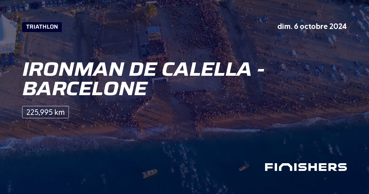 🏃 Ironman de Calella Barcelone 2024 Parcours, inscriptions