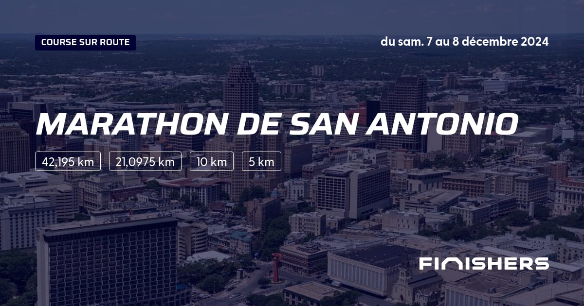 🏃 Marathon de San Antonio 2024 Parcours, inscriptions & résultats Finishers