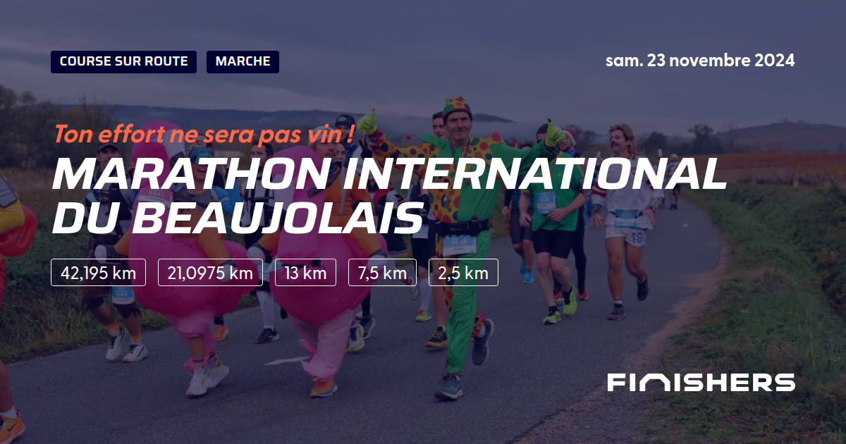 🏃 Marathon International du Beaujolais 2024 Parcours, inscriptions & résultats Finishers