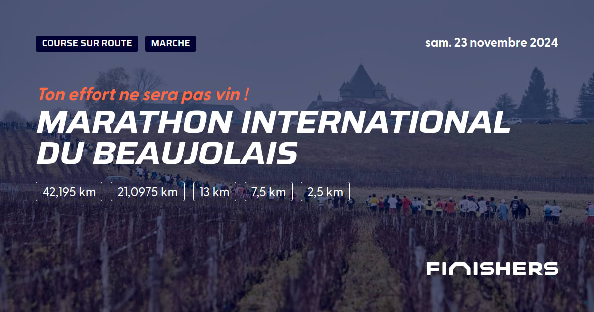 🏃 Marathon International du Beaujolais 2024 Parcours, inscriptions & résultats Finishers