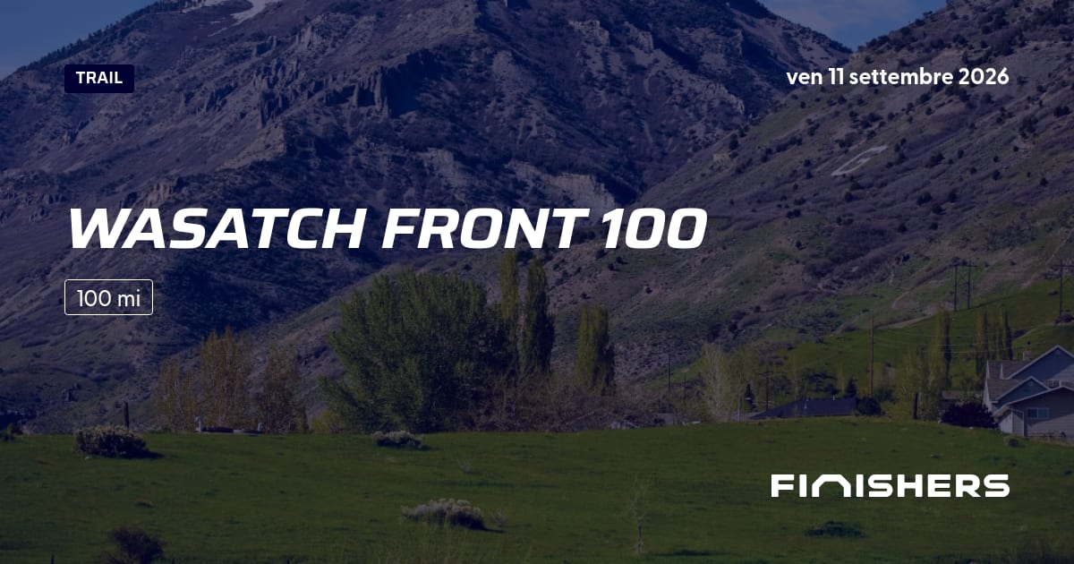 🏃 Wasatch Front 100 2026 - Tutte le informazioni sulle percorsi e sulla ...