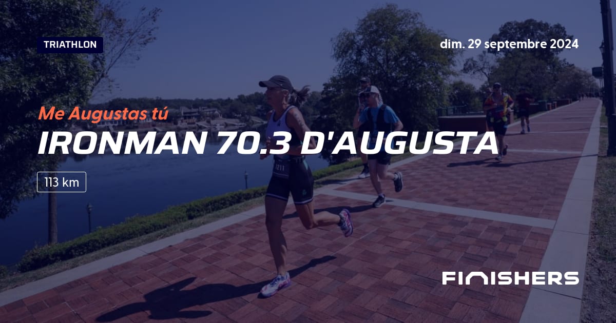 🏃 Ironman 70.3 d'Augusta 2024 Parcours, inscriptions & résultats