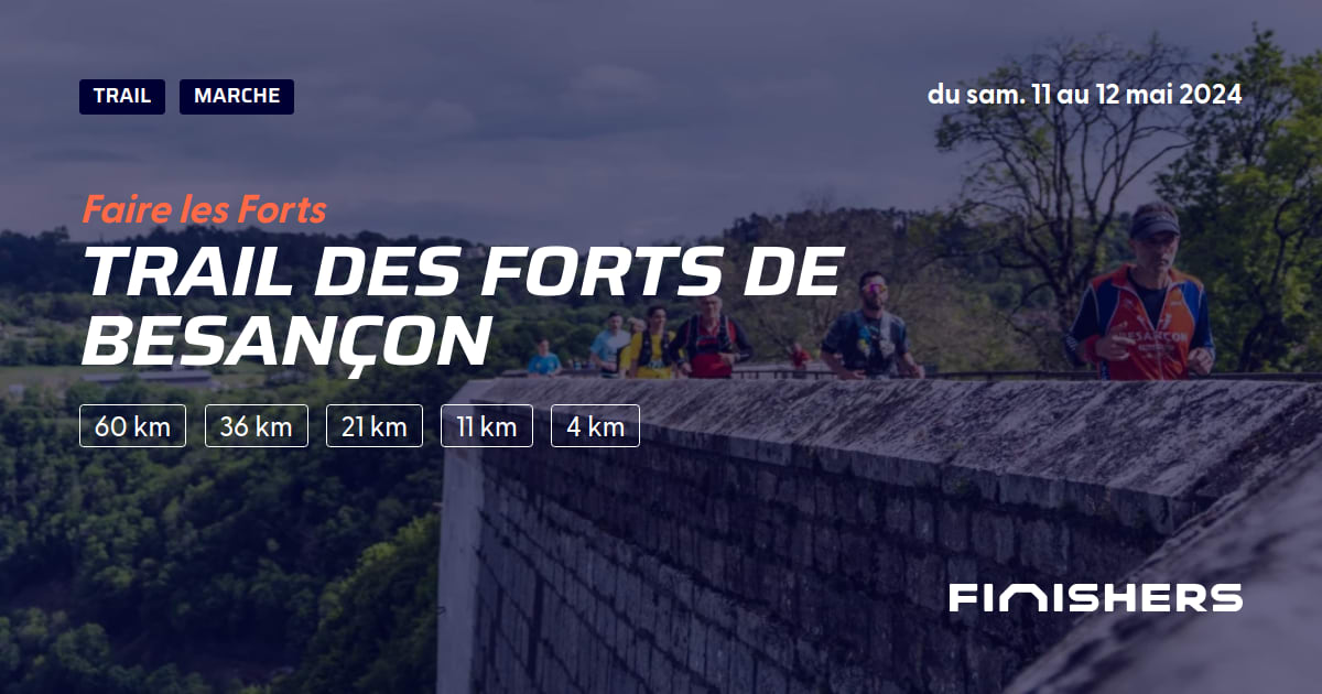 🏃 Trail des Forts de Besançon 2023 Parcours, inscriptions & résultats