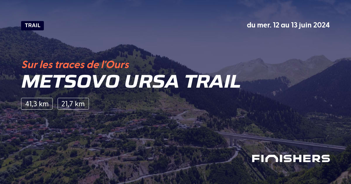 🏃 Metsovo Ursa Trail 2024 Parcours, inscriptions & résultats Finishers