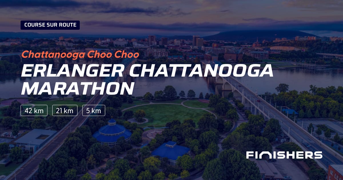 🏃 Erlanger Chattanooga Marathon 2025 Parcours, inscriptions