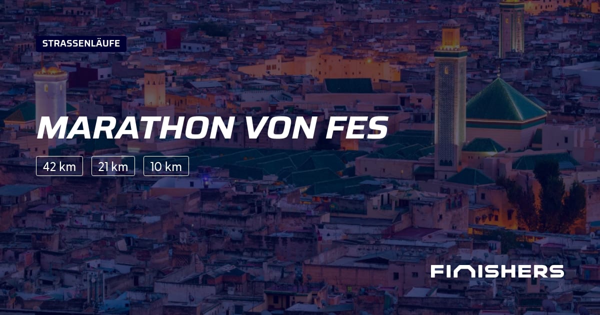 🏃 Marathon von Fes 2025 Alle Strecken, Ergebnis und Anmeldeinfos