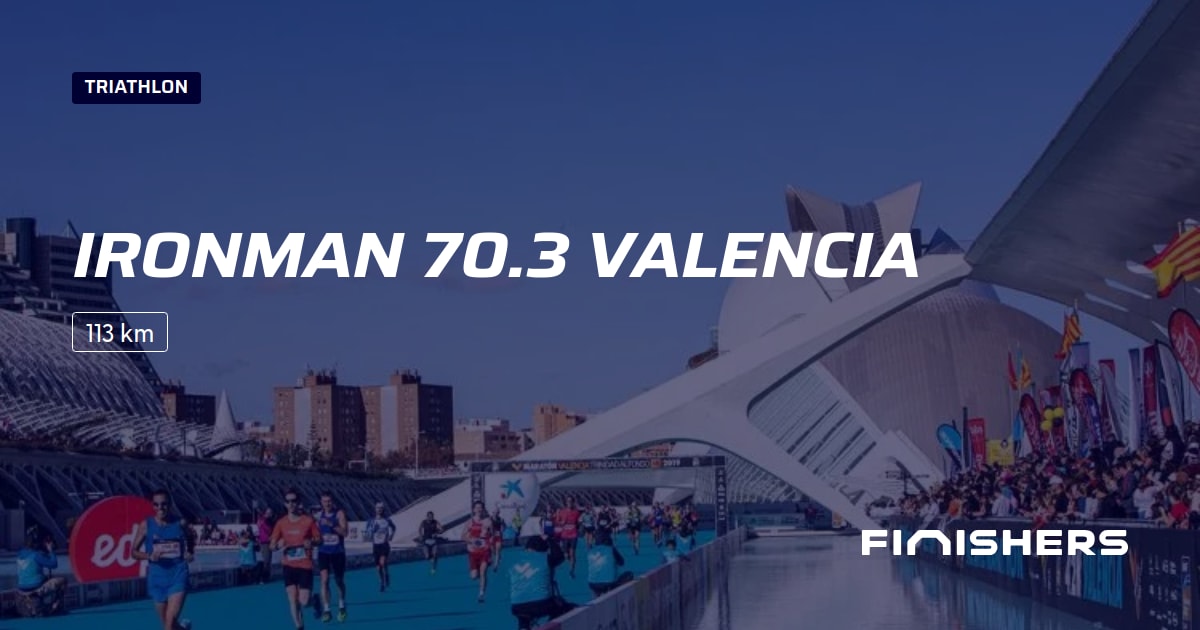 🏃 Ironman 70.3 Valencia 2025 Tutte le informazioni sulle percorsi e