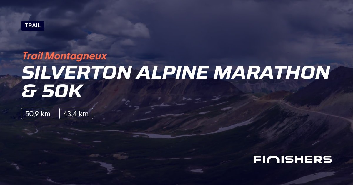 🏃 Silverton Alpine Marathon & 50K 2024 Parcours, inscriptions