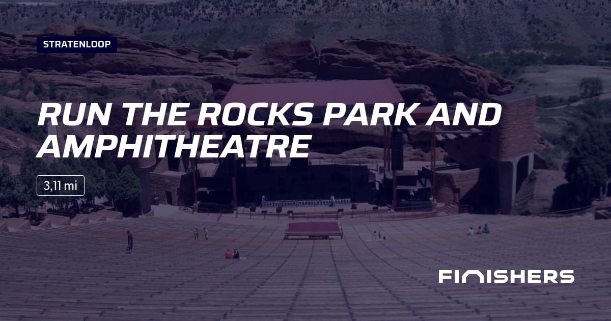 🏃 Run the Rocks Park and Amphitheatre 2026 - Alle informatie over de ...