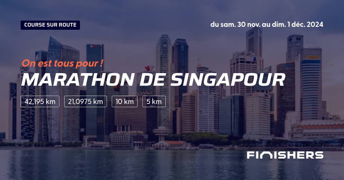 🏃 Marathon de Singapour 2024 Parcours, inscriptions & résultats