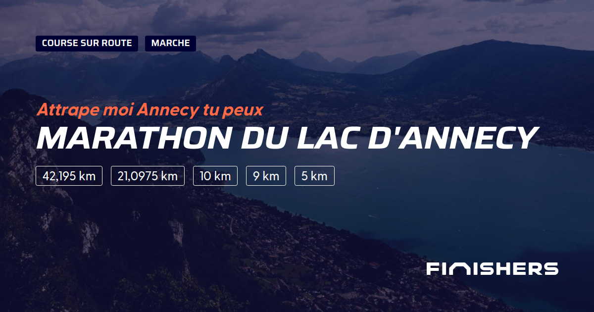 🏃 Marathon du Lac d'Annecy 2025 Parcours, inscriptions & résultats
