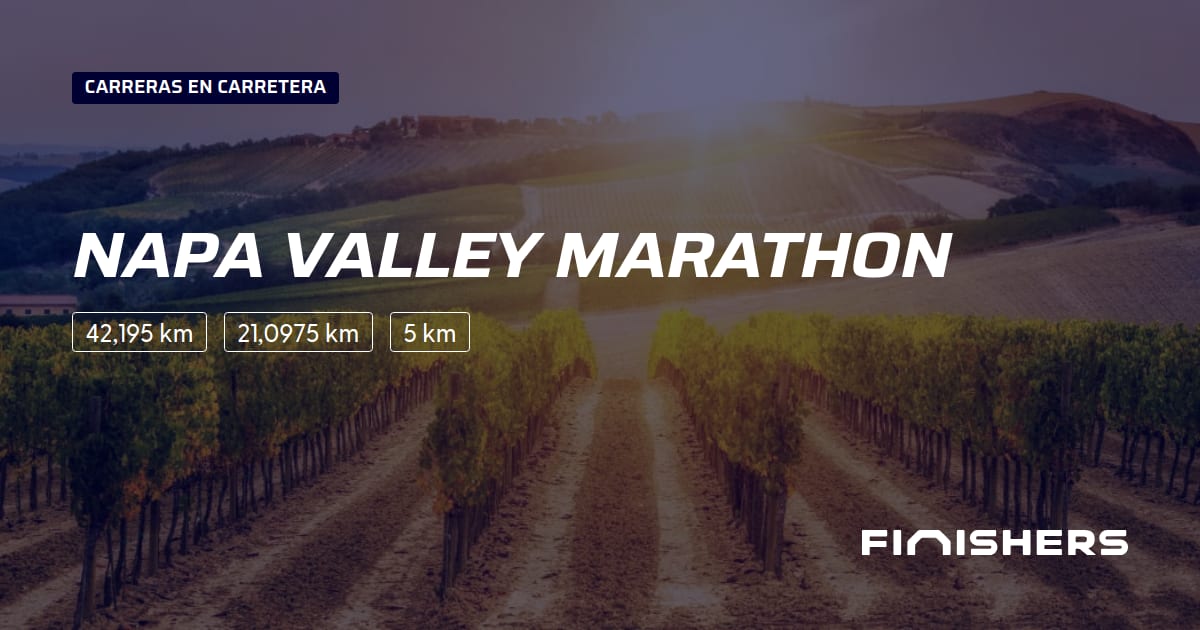 🏃 Napa Valley Marathon 2025 Toda la información sobre los recorridos