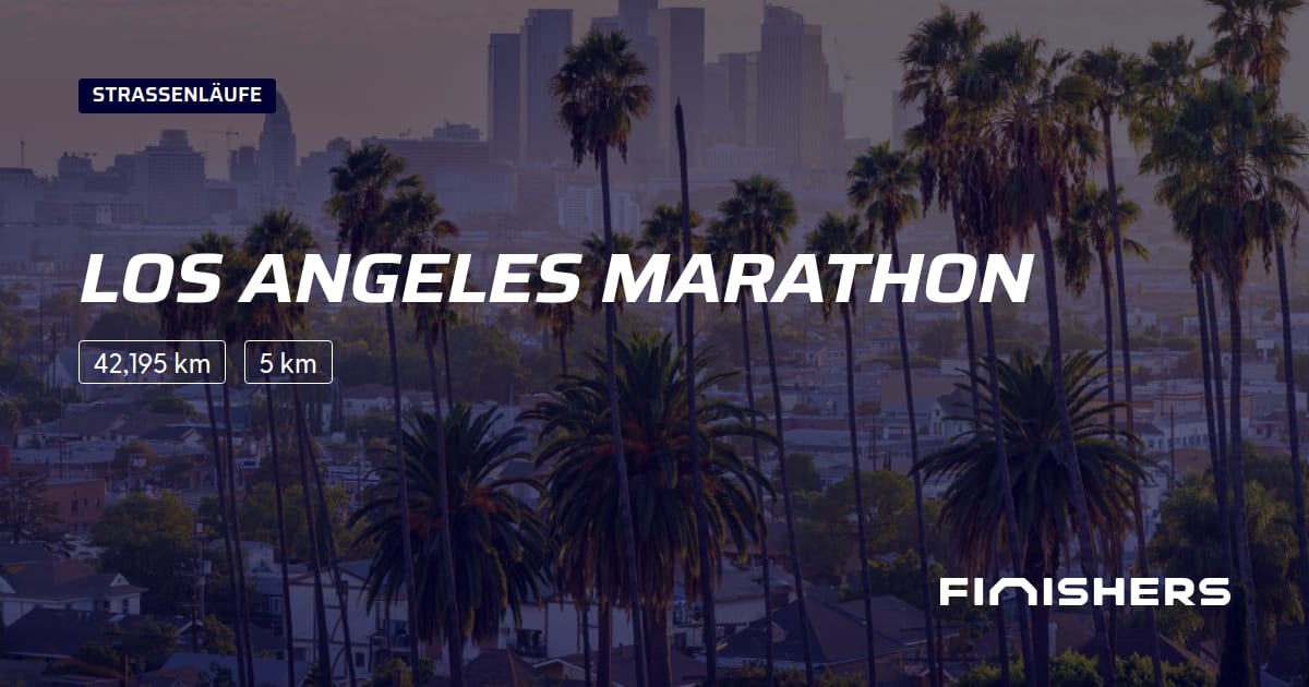 🏃 Los Angeles Marathon 2025 Alle Strecken, Ergebnis und