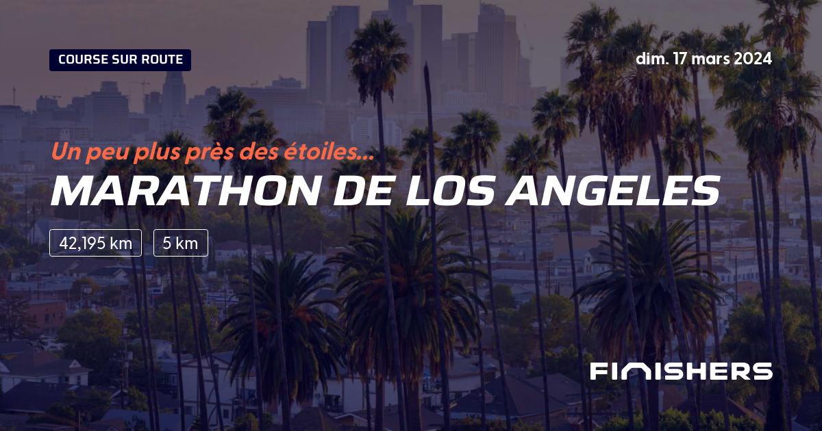 🏃 Marathon de Los Angeles 2024 Parcours, inscriptions & résultats