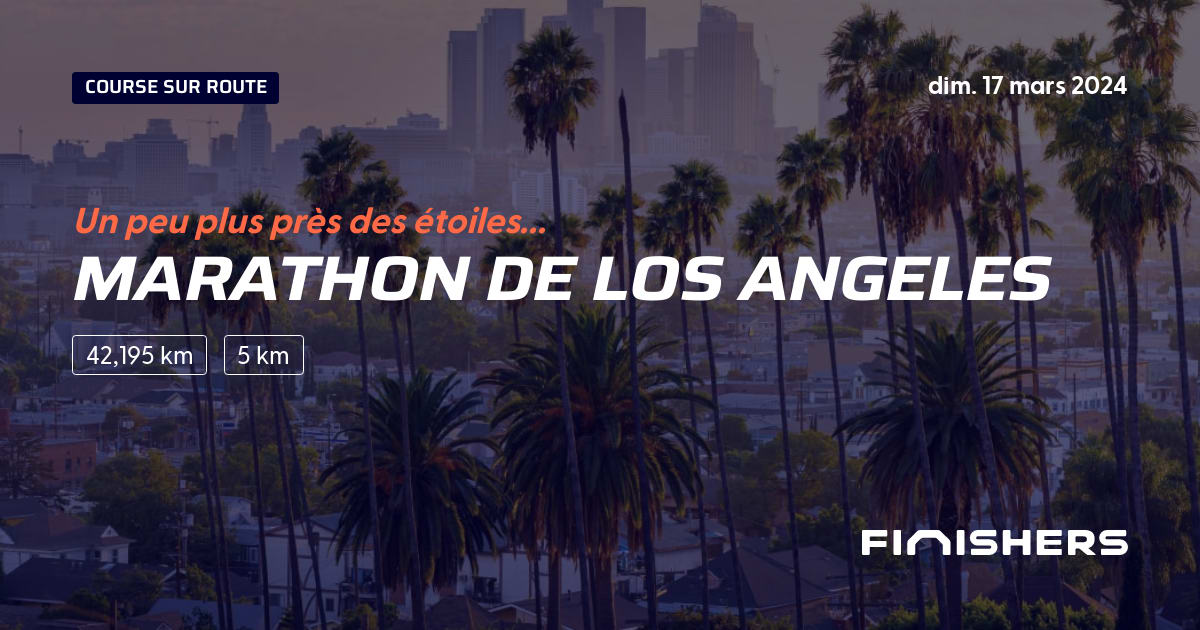 🏃 Marathon de Los Angeles 2025 Parcours, inscriptions & résultats