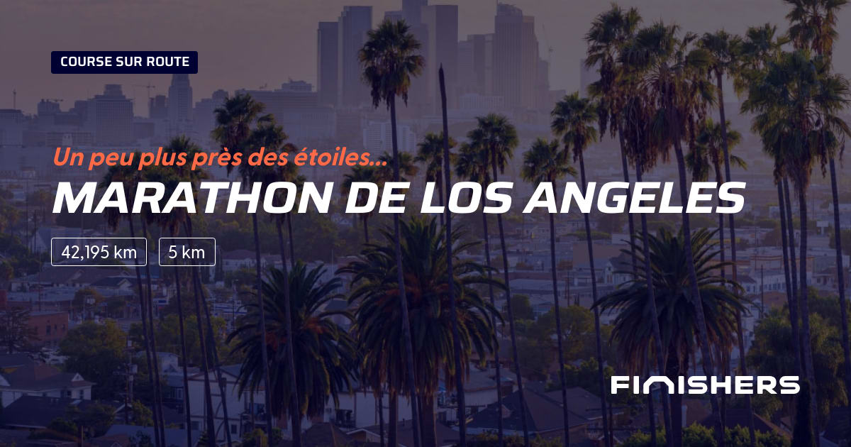 🏃 Marathon de Los Angeles 2025 Parcours, inscriptions & résultats