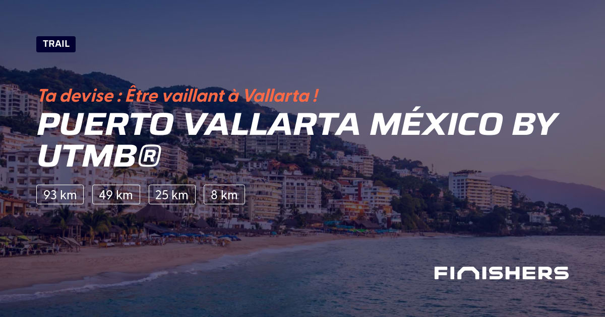 🏃 Puerto Vallarta México by UTMB® 2024 Parcours, inscriptions