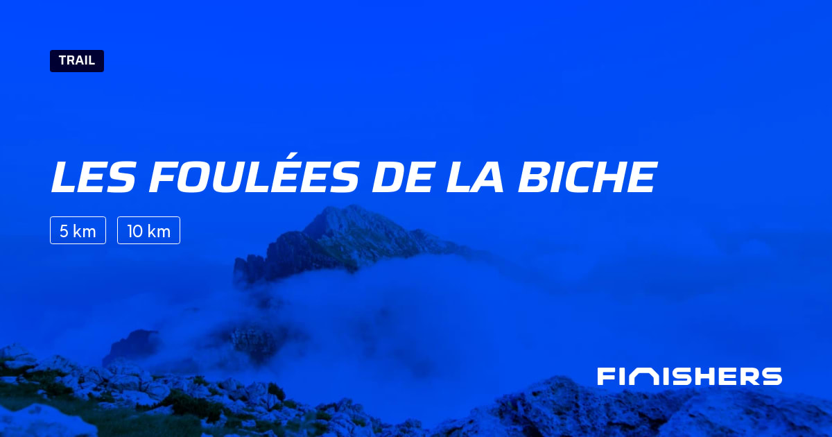 🏃 Les Foulées de la Biche 2023 - Parcours, inscriptions & résultats