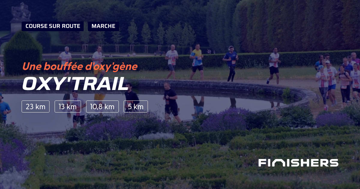 🏃 Oxy'trail 2024 Parcours, inscriptions & résultats Finishers