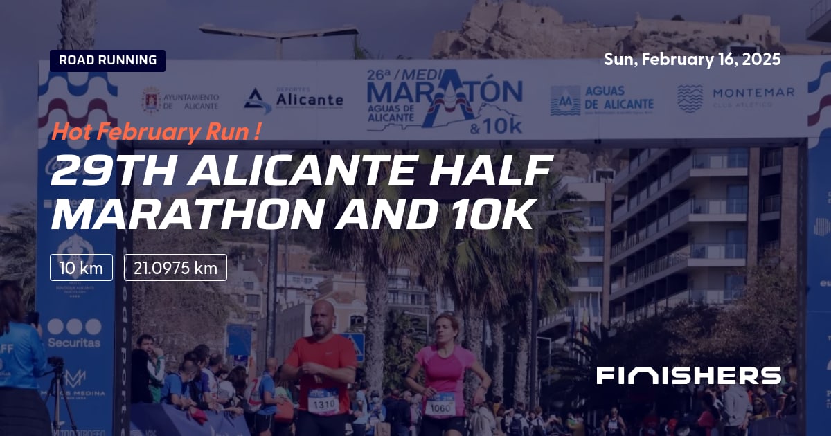 🏃 29th Alicante Half Marathon and 10K 2025 All the information about