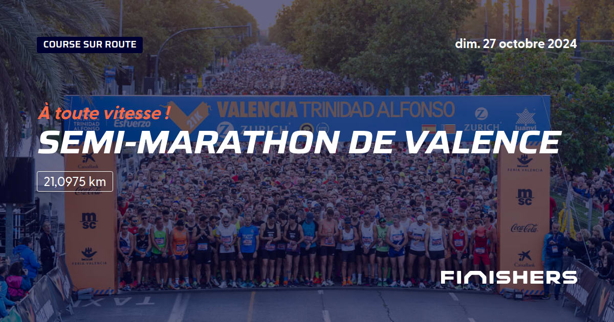 🏃 SemiMarathon de Valence 2024 Parcours, inscriptions & résultats