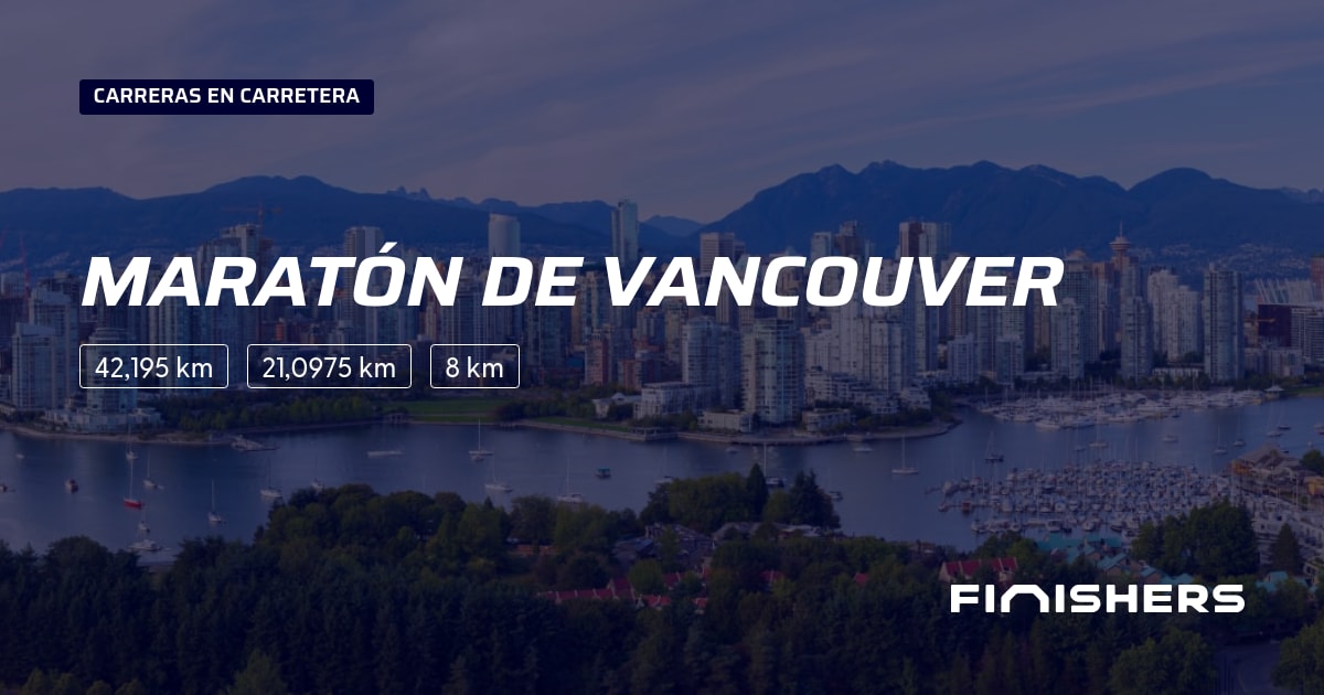 🏃 Maratón de Vancouver 2025 Toda la información sobre los recorridos