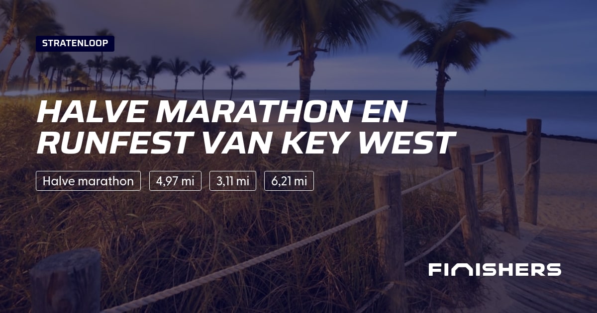 🏃 Halve Marathon en Runfest van Key West 2027 - Alle informatie over de ...