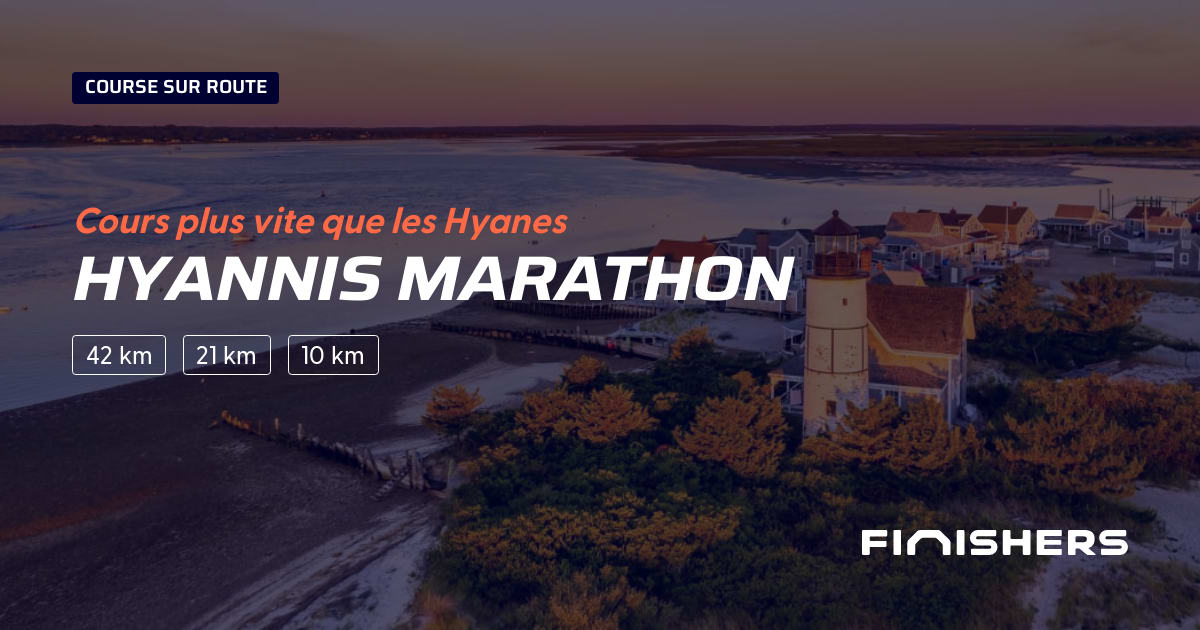 🏃 Hyannis Marathon 2025 Parcours, inscriptions & résultats Finishers