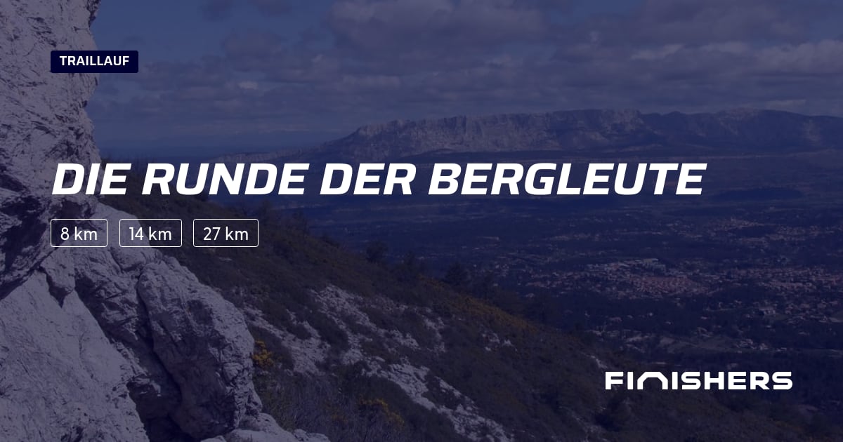 🏃 Die Runde der Bergleute 2027 - Alle Strecken-, Ergebnis- und ...