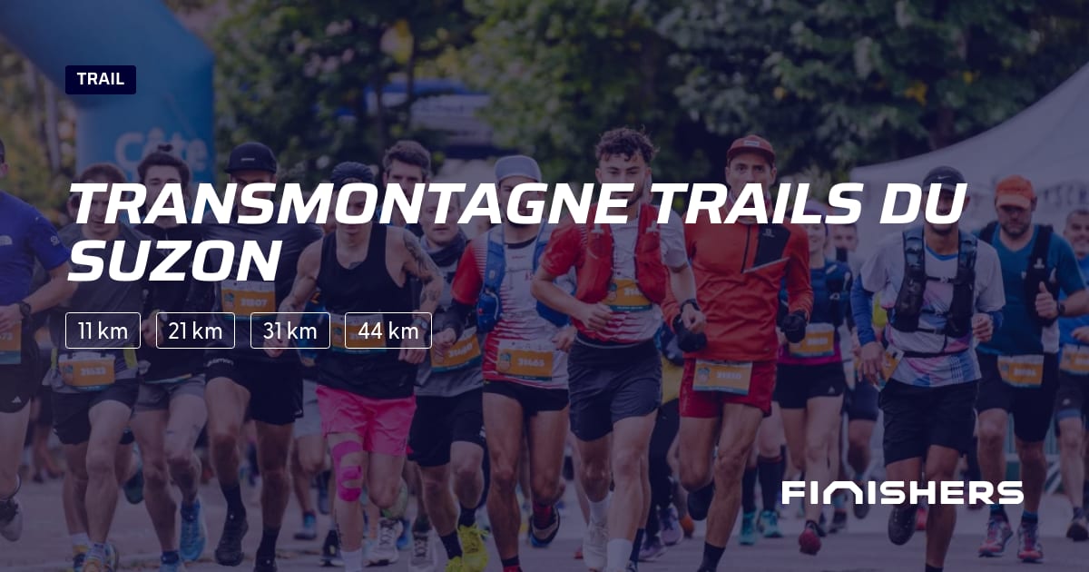 🏃 Transmontagne Trails du Suzon 2026 - All information om loppet och ...