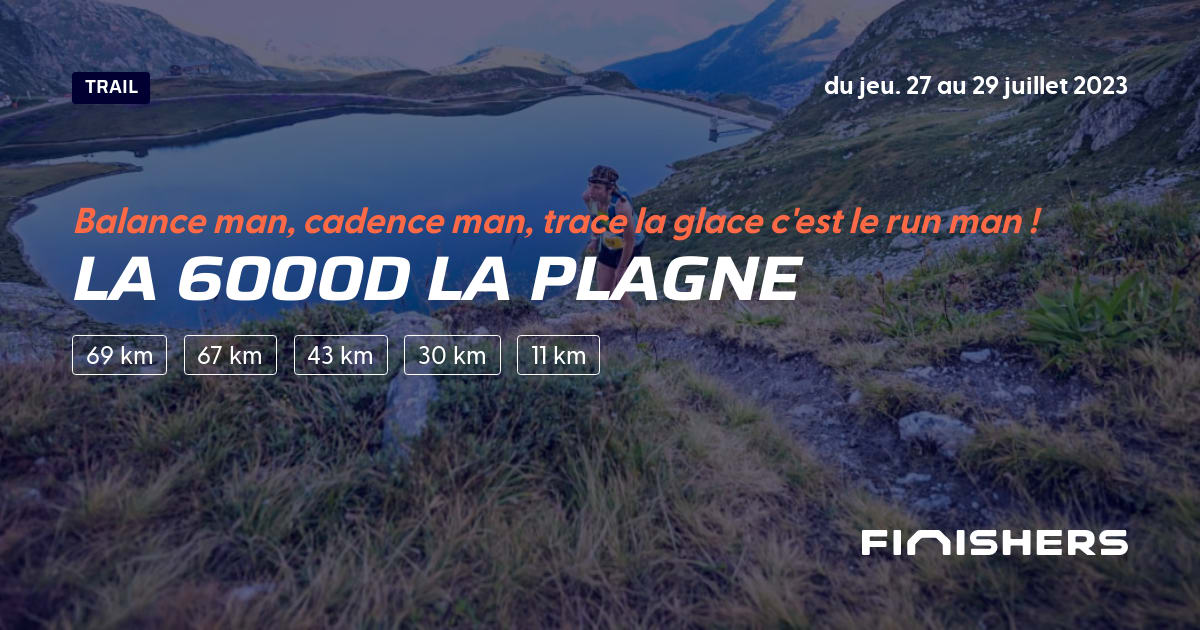 🏃 La 6000D La Plagne 2023 - Parcours, inscriptions & résultats | Finishers