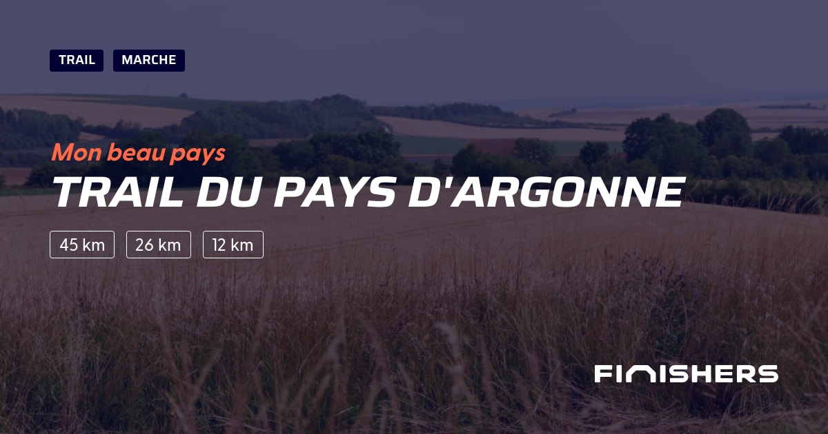 🏃 Trail du Pays d'Argonne 2025 Parcours, inscriptions & résultats