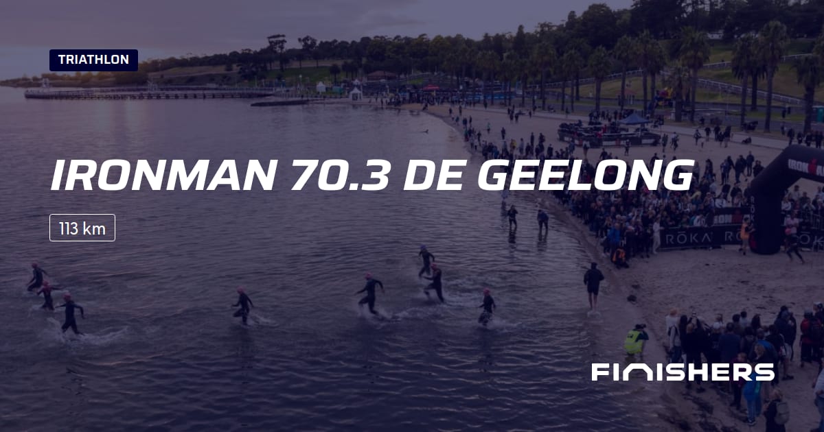 🏃 Ironman 70.3 de Geelong 2025 Parcours, inscriptions & résultats