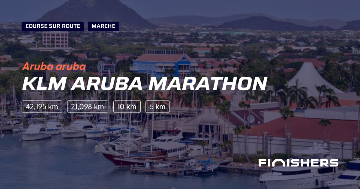 🏃 KLM Aruba Marathon 2024 Parcours, inscriptions & résultats Finishers